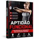 Aptidão Funcional – Metodologia de Treinamento
