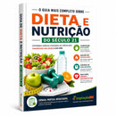 Guia de dieta e nutrição do século 21