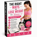 Sure Shot Ways To Lose Weight For Women